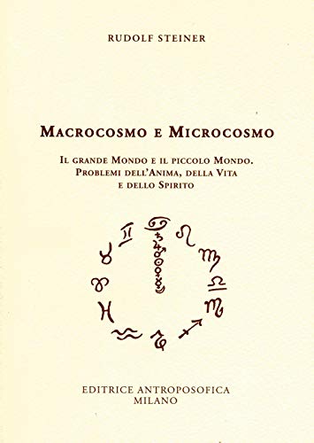 Macrocosmo e microcosmo (Conferenze esoteriche) von CONFERENZE ESOTERICHE